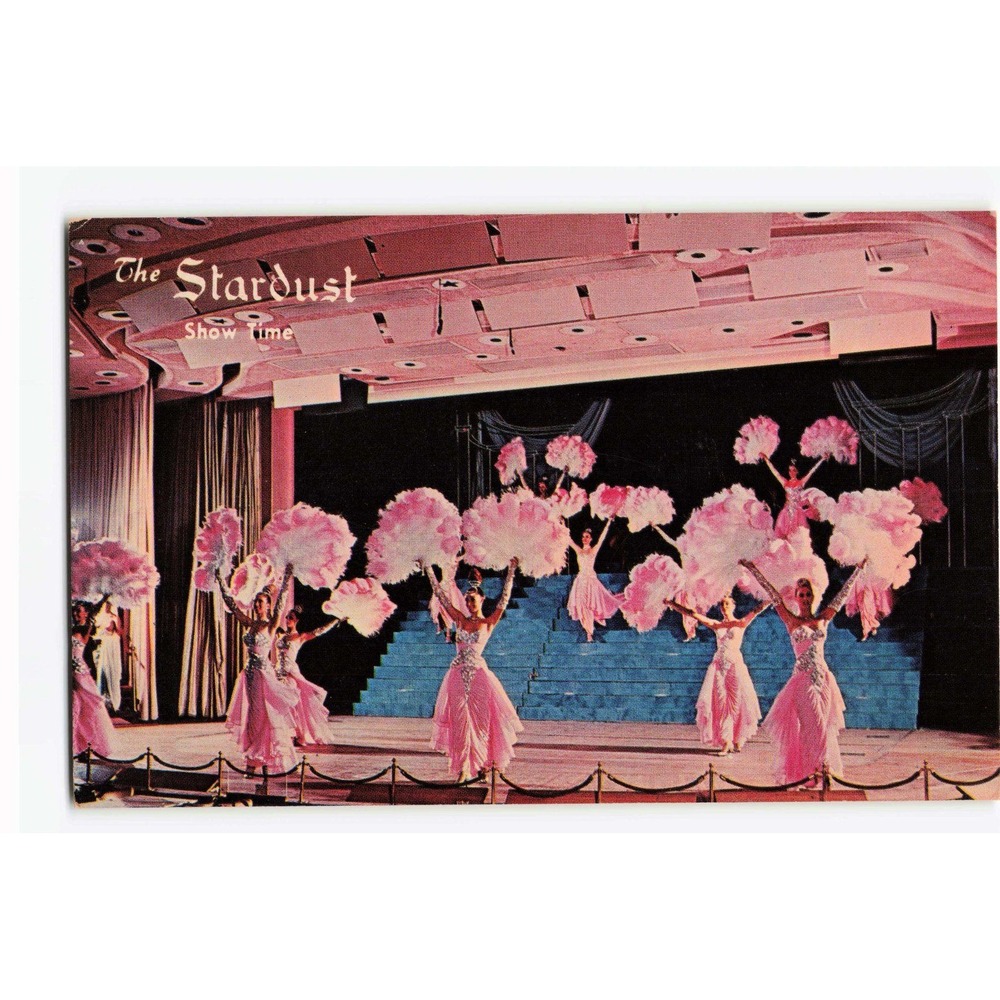 Vintage The Stardust Hotel Las Vegas Show Time Postcard FS-739 Showgirls Pink